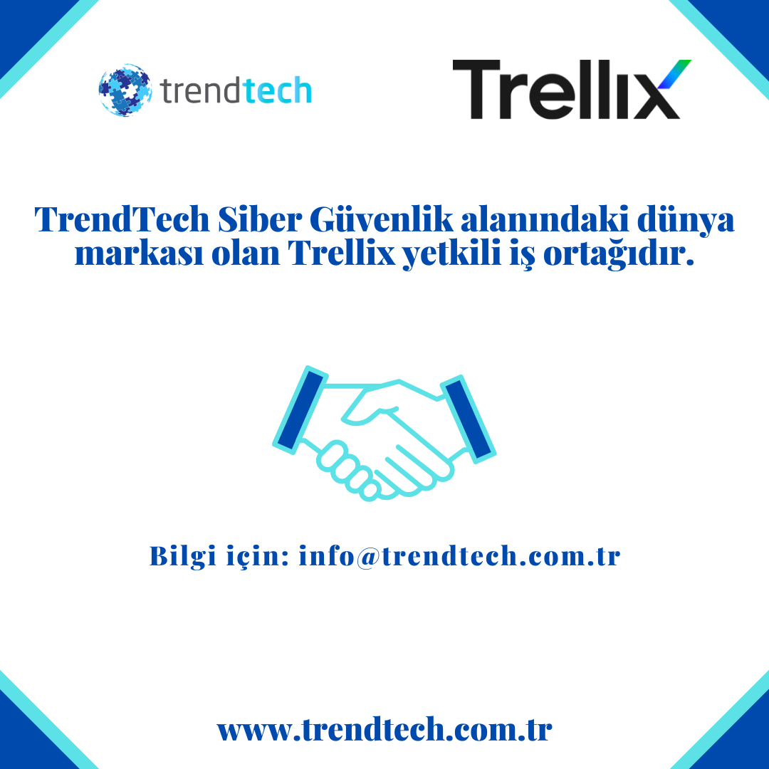 TrendTech & Trellix İş Ortaklığı Gerçekleşti